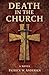 Death in the Church by Patrick W Andersen