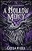 A Hollow Mercy by Layla Kara