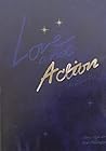 Love and Action #...