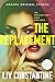 The Replacement: A Short Story