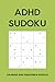 ADHD Sudoku Book: Sudoku Pu...