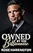 Owned By The Billionaire: A...