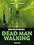 Dead man walking