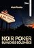 Noir Poker Blanches Colombes