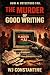 The Murder of Good Writing:...