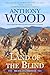 Land of the Blind (The Atalanta Chronicles Book 1)