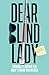 Dear Blind Lady by Elsa Sjunneson
