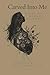 Carved Into Me: Poems of a Woman Becoming