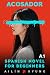 Spanish Novels for Beginners by Ailín Kyung