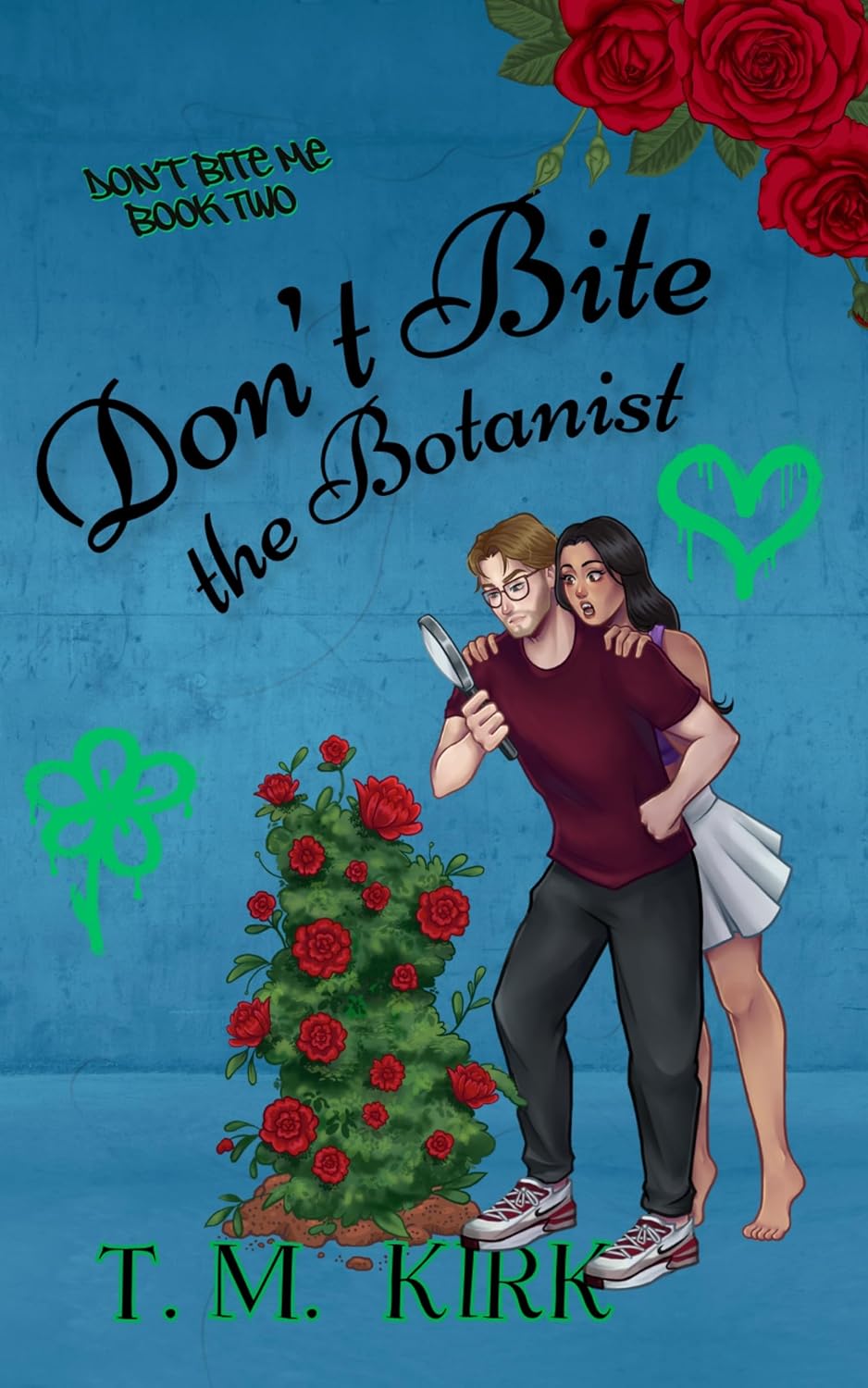 Don't Bite the Botanist (Don't Bite Me, #2)