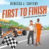 First to Finish: ...