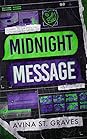 Midnight Message by Avina St. Graves