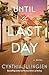 Until the Last Day by Cynthia Ellingsen