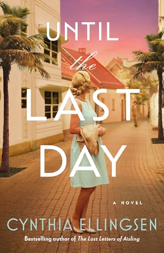 Until the Last Day: A Novel (Kindle Edition)