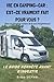 VIE EN CAMPING-CAR: EST-CE VRAIMENT FAIT POUR VOUS?: LE GUIDE HONNÊTE AVANT D'INVESTIR (French Edition)