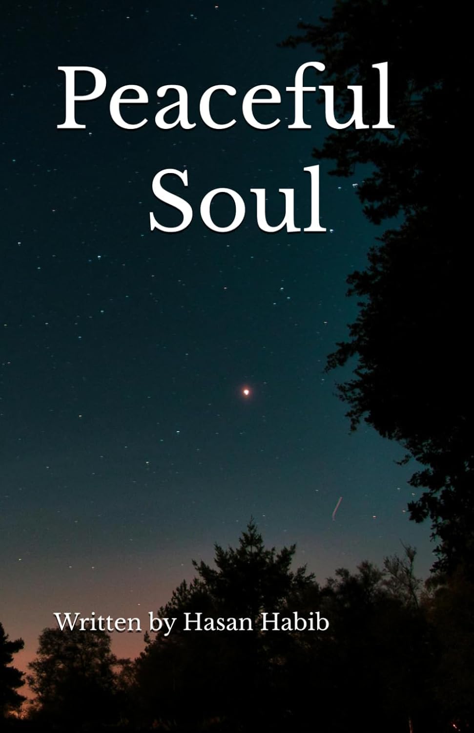 PEACEFUl SOUL: An islamic spiritual poetry book