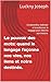 Le pouvoir des mots: quand le langage façonne nos vies, nos liens et notre destinée.: Comprendre, maîtriser et transformer le langage pour réécrire son histoire. (French Edition)