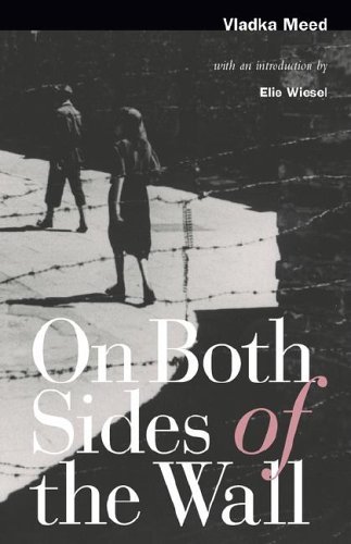 On Both Sides of the Wall: Memoirs from the Warsaw Ghetto (1993-06-01)