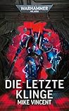 Die Letzte Klinge...