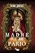 La madre que me parió: Novela y teatro (Spanish Edition)