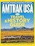 AMTRAK USA TRAVEL & HISTORY GUIDE 2027 (FULL COLOR) by ISLA VENTURO AMTRAK USA TRAVEL & HISTORY GUIDE 2027 (FULL COLOR) by ISLA VENTURO