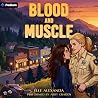 Blood and Muscle