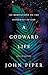 A Godward Life: 120 Meditations on the Supremacy of God