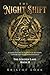 The Night Shift: A Dark Historical Fantasy of Alchemy, Ciphers and Slow-Burn Romance (The Golden Lane Trilogy Book 2)