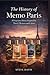 The History of Memo Paris: ...