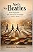 Après les Beatles : Une légende qui traverse le temps (1970-2026) (French Edition)