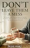 Don't Leave Them ...