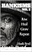 Hankisms Vol 2: Rise, Heal,...