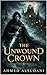 The Unwound Crown