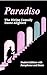 PARADISO - Divine Comedy Student Edition: Complete Classic Text with Line-by-Line Modern Paraphrase, Explanatory Notes, and Canto-by-Canto Summaries