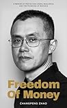 Freedom of Money:...