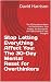 Stop Letting Everything Affect You by David Harrison