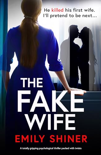 The Fake Wife (Kindle Edition)