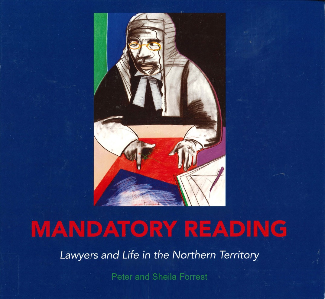 Mandatory Reading: Lawyers and Life in the Northern Territory