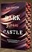 Dark gleam Castle (Dark Castle, #1)