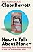 How to Talk About Money: Ov...