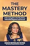 The Mastery Metho...