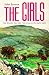 The Girls: A charmingly macabre tale of love and murder in the Cotswolds countryside.