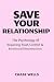 Save Your Relationship: The...