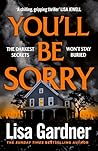 You'll Be Sorry: ...