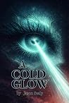 Book cover for A Cold Glow
