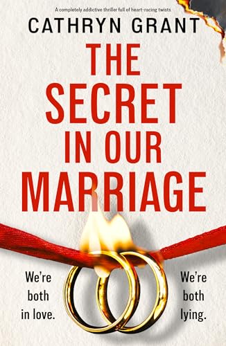 The Secret in Our Marriage: A completely addictive psychological thriller full of heart-racing twists (Kindle Edition)