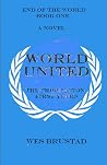 WORLD UNITED by Wes Brustad