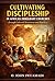 Cultivating Discipleship in African Immigrant Churches: through Cultural Structures and Practices