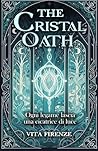 The Crystal Oath ...