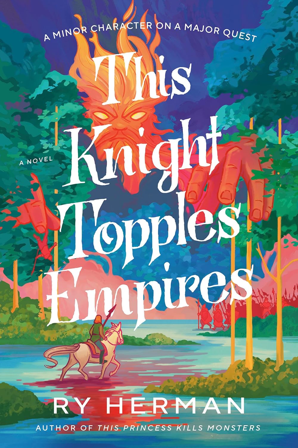 This Knight Topples Empires